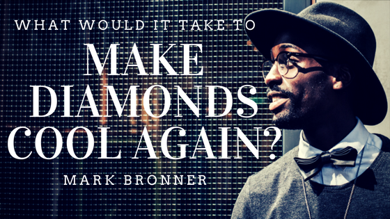 What would it take to make diamonds cool again?